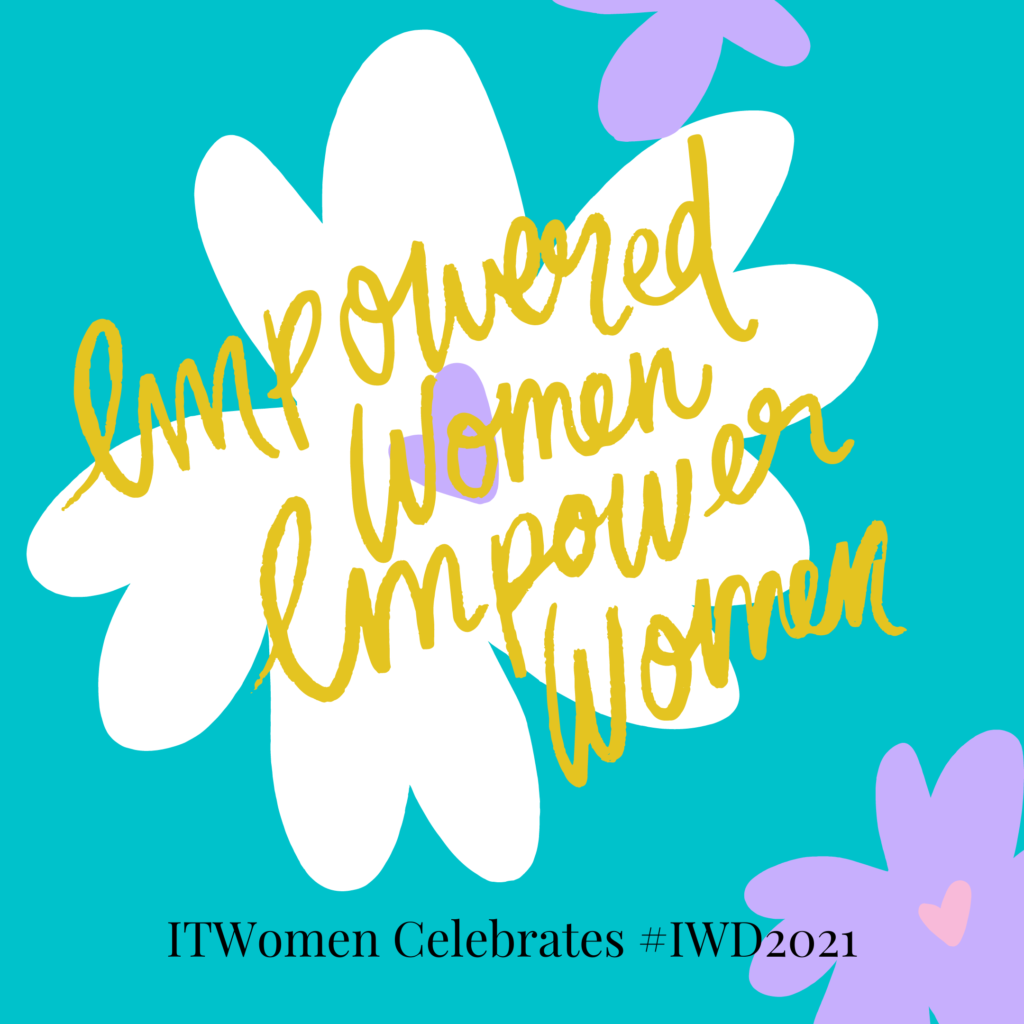 ITWomen celebrating International Women's Day 2021